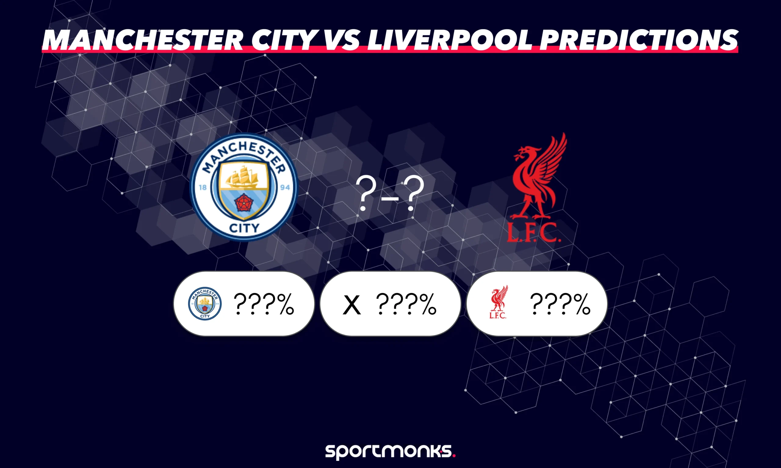 Manchester City vs Liverpool Predictions with Sportmonks data